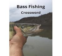 Bass Fishing crossword puzzles: 8.5 x 11 inch puzzle book
