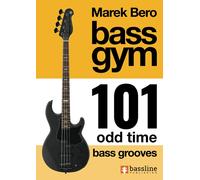 Bass Gym - 101 Odd Time Bass Grooves: 7