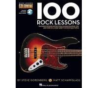 Bass Lesson Goldmine: 100 Rock Lessons (Includes Online Access Code): Bass Lesson Goldmine Series