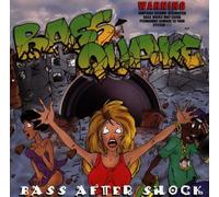 Bass Quake - Bass After Shock