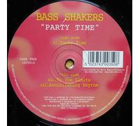 Bass Shakers - Party Time [12" VINYL]