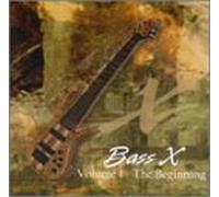 Bass X - Vol. 1-Beginning