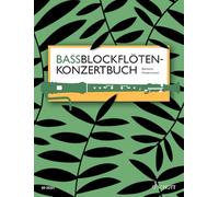 Bassblockflötenspielbuch: bass recorder. Recueil de pièces instrumentales.