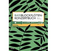 Bassblockflutenkonzertbuch Bass Recorder Concert Book by Barbara Hintermeier ...