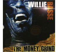 Basse, Willie - The Money Grind