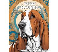 Basset Hounds Coloring Book: 50 Designs for Dog Lovers