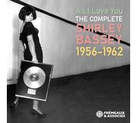 Bassey, Shirley - As I Love You - the Complete Shirley Bassey 1956-1