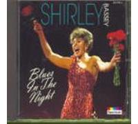 Bassey Shirley - Blues in the Night