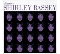 Bassey,Shirley - Classics