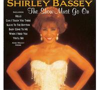 Bassey Shirley - Show Must Go on