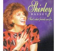 Bassey Shirley - That's What Friends Are For