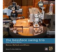 Bassface Swing Trio,the Feat. Müller,Bruno - Bossa,Ballads and Blues (180g Vinyl) [VINYL]