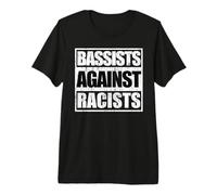 Bassists vs Racists Premium T-Shirt