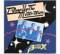 Bassix - Pump up the motortown [VINYL]