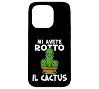 Basta mi avete rotto il cactus, Non ne posso più Irriverente Case for iPhone 15 Pro