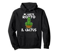 Basta mi avete rotto il cactus, Non ne posso più Irriverente Pullover Hoodie