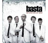 Basta - Wir Sind Wie Wir Sind (Version 2008)