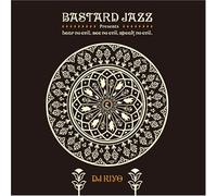 Bastard Jazz & Dj Kiyo - Hear No Evil, See No Evil, Speak No Evil