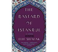 Bastard of Istanbul by Elif Shafak (2008, Uk-B Format Paperback)