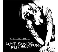 Bastard Sons Of Cavan - Lust Songs Fer Wantons