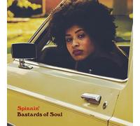 Bastards of Soul - Spinnin' [VINYL]