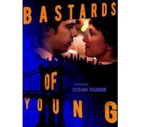 Bastards of Young