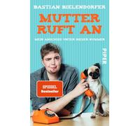 Bastian Bielend Mutter ruft an: Mein Anschiss unter dieser Nummer (Paperback)