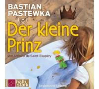 BASTIAN PASTEWKA - DER KLEINE PRINZ 2 CD NEW SAINT-EXUPERY,ANTOINE DE