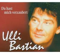 Bastian,Ulli - Du Hast Mich Verzaubert