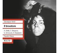 Bastianini/Stella/Simionato/Bergonzi - Il Trovatore (MET 27.02.1960)