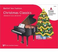 Bastien New Traditions: Christmas Classics - Primer A