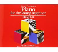 Bastien Piano Basics: Piano for the Young Beginner Primer B by Bastien James (November 13, 1997) Paperback