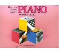 Bastien Piano Basics: Piano Primer Level (Primer Level, WP 200) by James Bastien (1985) Paperback