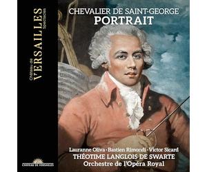 Bastien Rimondi; Théotime Langlois de Swarte; Victor Sicard; Orchestre de l'Opéra Royal - Chevalier de Saint-George - Portrait