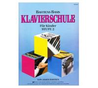Bastiens Basis Klavierschule für Kinder Stufe 2 Taschenbuch