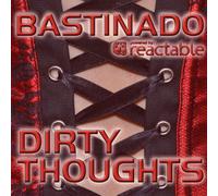 Bastinado - Dirty Thoughts