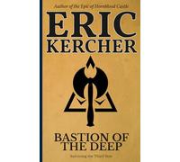 Bastion of the Deep: Surviving the Third Year (Seventh Hall Chronicles)