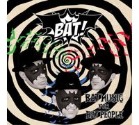 Bat! - Bat Music For Bat People - Vinyl (US Import)