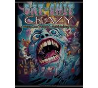 Bat-Shit Crazy - a Twisted and Warped Adult Coloring Book: Coloring Book Pages Gearing Towards a More-Meditative, and Stress-Reliving Zen.