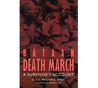 Bataan Death March: A Survivor's Account