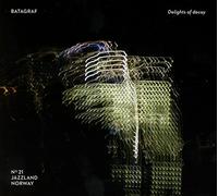 Batagraf - Delights Of Decay