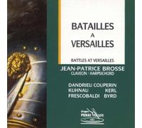 Batailles A Versailles By Jean-Patrice Brosse (0001-01-01)