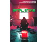 Batal Stone: The Hero's Stone Vol.5: Irresistible Wrath, Scars Engraved on the Soul