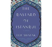 batard of Istanbul - NEW Elif Shafak 2008