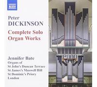 Bate - Dickinson: Complete Solo Organ Works