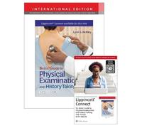 Bates' Guide To Physical Examination and History Taking 13e with Videos International Edition Print Book and Digital Access Card Package (Lippincott Connect)