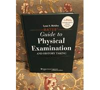 Bates' Guide to Physical Examination and History Taking