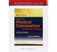Bates Guide to Physical Examination and History-Taking