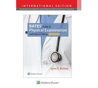 Bates' Guide to Physical Examination and History Taking