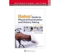 Bates' Guide To Physical Examination and History Taking